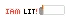 i am lit