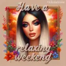 Have a relaxing weekend