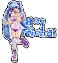 Hey Friend!