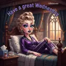 Have a great Wednesday