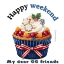 Happy weekend my GG friends