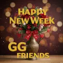 Happy new Week GG friends