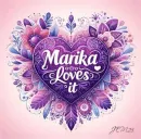 Marika Loves It