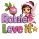 Robbie love it
