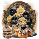 Have a wonderful Tuesday