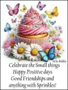 Celebrate the small things!