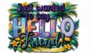 Just wanted to say hello friend!