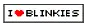 I love blinkies