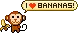 I love bananas