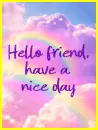 hello friend