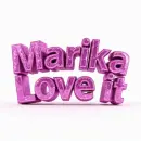 Marika love it