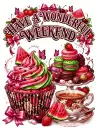 Have A Wonderful Weekend - Style 1