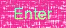 Enter