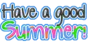 have a good summer