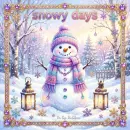 Snowy Days - by Robbie