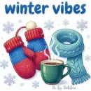Winter Vibes!
