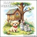 Happy Weekend