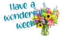 have a wonderful week