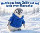 Waddle you know?