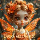 have a good weekend