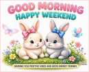 Happy Weekend