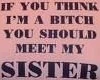 think im a bitch?