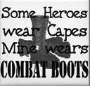 my heroes wear combat boots