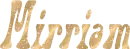 mirriam