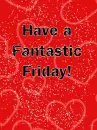 Fantastic Friday