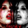 freaky