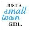 small town girl