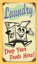 laundry drop your pants here
