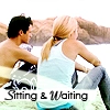 siTTinG ..&.. WaiTING?