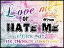 HATE ME