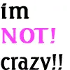 crazy