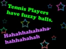 fuzzy balls