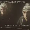 Dull moment