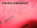 4 du love of du music