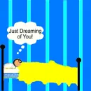 Dreaming of you