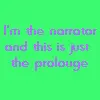 I'm the narrator