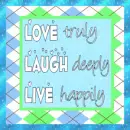 Love, Laugh, Live