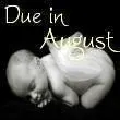 Due in August