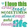 Love this life