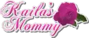 Kaila's Mommy
