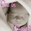 Due in August