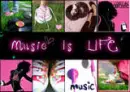 music is life