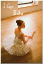 I Love Ballet