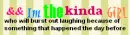 && im the kinda girl