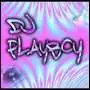 dj playboy
