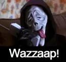 wazaaaaaaaaap?